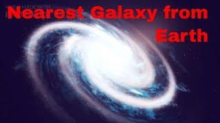 Nearest Galaxy from Earth | Nearest Galaxy to milkyway #worldfacts #glorifact