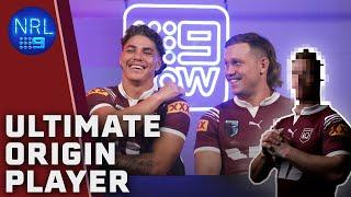 The Queensland Maroons put together their perfect State of Origin player | NRL on Nine