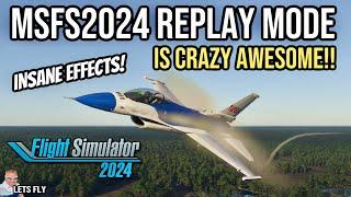 MSFS2024 Replay Mode Is INSANELY AWESOME! Microsoft Flight Simulator 2024 FCR Replay Feature