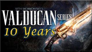 10 Years of the Valducan - A Retrospective