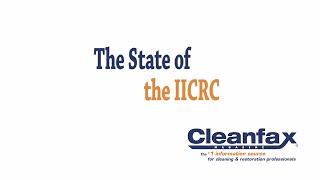 The State of the IICRC