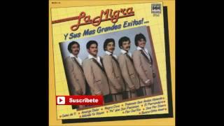 La Migra - Y Sus Mas Grandes Exitos (Disco Completo)