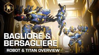 Bagliore & Bersagliere  Robot & Titan Overview — War Robots