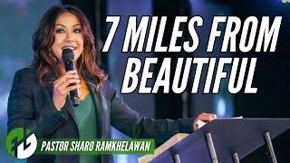 7 Miles From Beautiful - Pastor Sharo Ramkhelawan | HopeNYC