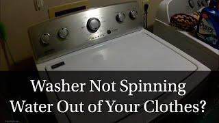 Maytag/Whirlpool Washer Will Not Spin Water Out of Clothes Diagnosis and Repair