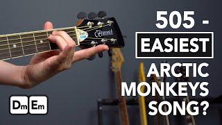 505 - The EASIEST Arctic Monkeys Song to Play on Guitar?