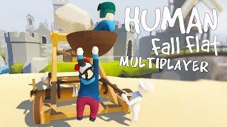 EPIC CATAPULTING ATTACKS! - Human Fall Flat Multiplayer Gameplay