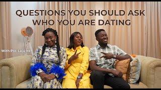 Questions You Should Ask Who You Are Dating - with @LajuIren  | The Stalwart Lovers