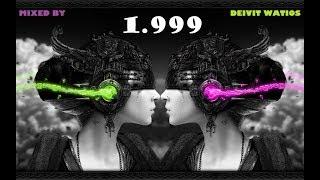 ***1.999*** (Mixed By Deivit Watios)