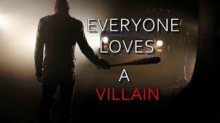 Negan | Everyone Loves A Villain