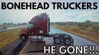 NO GOOD TRUCK DRIVERS | Bonehead Truckers of the Week