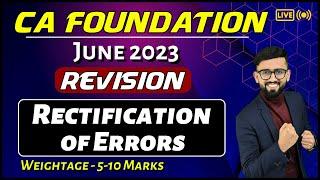 One Shot Revision - Rectification of Errors | CA Foundation Accounts | CA Hardik Manchanda