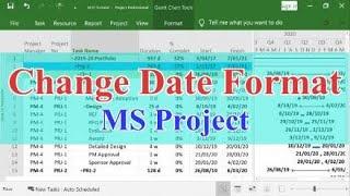 How to change date format in Microsoft Project