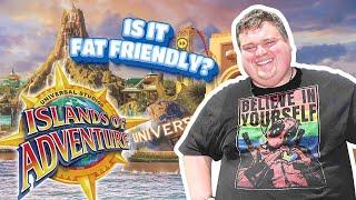 Is Universal Islands of Adventure Plus Size Friendly?