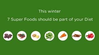 7 Super Foods for Your Winter Diet