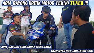 ArmRayong Kritik Motor TeknoTuner dan RyanMee | Dari Sini kami Mengajak Semua Belajar Bersama