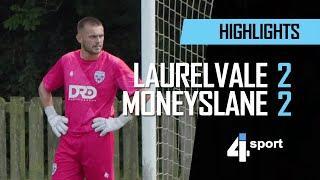 Laurelvale 2 - 2 Moneyslane - 03 Aug 24