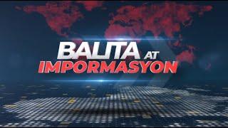 BALITA AT IMPORMASYON | OCTOBER 14, 2024