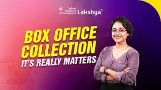 Understanding Box Office: Gross vs. Net Collections Explained | IIC Lakshya English