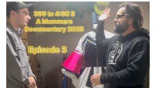 365 TO 4:30 3: A MUMMERS DOCUMENTARY 2025 EPISODE 3 ( JEFF KIRBY THE COSTUMER )