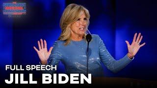 FULL SPEECH: First lady Dr. Jill Biden takes the stage at the DNC