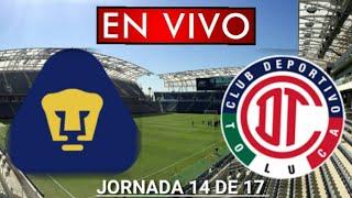 Donde ver Pumas vs. Toluca en vivo, por la Jornada 14 de 17, Liga MX