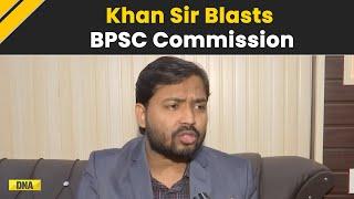 BPSC Protest: Khan Sir Slams BPSC Commission, Plans To Fight Legal Notices | BPSC |Khan Sir