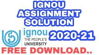 IGNOU | FREE ASSIGNMENT SOLUTION DOWNLOADED | 2020-21