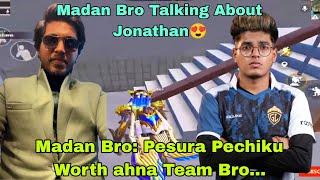 Madan Talking About Jonathan/Jonathan Win BGMI Tournament/Madan Op