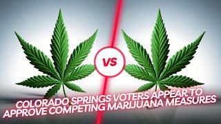 Colorado Springs voters appear to approve marijuana measures deciding fate on recreational sales