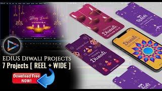 EDIUS Diwali 7 Projects *FREE* Download : REELS + Normal Size