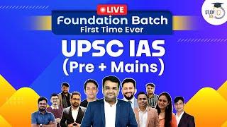 Foundation Course for UPSC IAS (Pre+Mains) Preparation 2022 | StudyIQ Live Batch