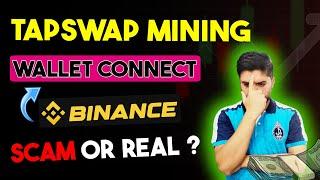 Tapswap binance wallet connect ! | Tapswap Mining App New Update