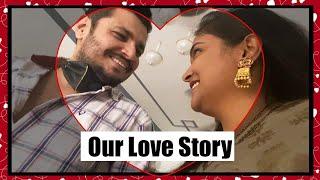 Our Love Story || Vlog