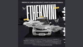 Freddy K x Mr JazziQ - Ethekwini (Official Audio) feat. Loony Q & Blackball