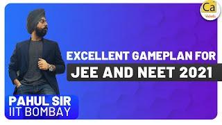 How to prepare for JEE and NEET 2021 |  Best JEE Strategy NEET Strategy | Chemistry | Pahul Sir