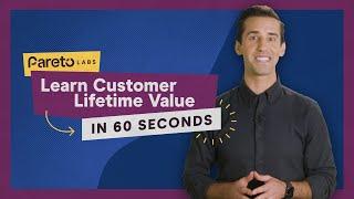 Customer Lifetime Value Calculation in 60 Seconds