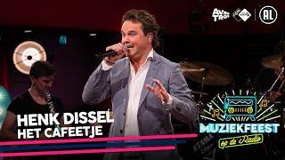 Henk Dissel - Het cafeetje • Muziekfeest op de Radio // Sterren NL