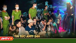 Tổng hợp tin tức an ninh trật tự nóng, thời sự Việt Nam mới nhất 24h | ANTV