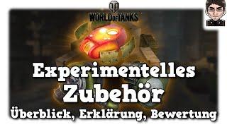 Experimentelles Zubehör - Überblick, Erklärung, Bewertung - World of Tanks