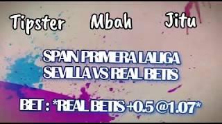 PREDIKSI PERTANDINGAN SEVILLA vs REAL BETIS   SPAIN PRIMERA LALIGA VERSI MBAH JITU !!!