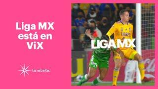 Vive la pasión de la Liga MX por ViX | Las Estrellas