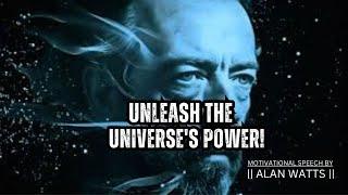 The Hidden Powers of the Universe Create Your Own Reality - Alan Watts