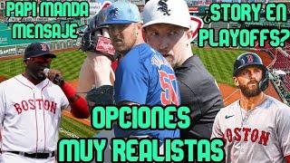 EX YANKEES Y ERICK FEEDE A RED SOX? | STORY QUIERE VOLVER |PAPI MANDA MENSAJE | TRADE DEADLINE MLB