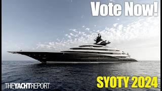 2024 Superyacht of the Year Nominations | VOTE NOW!