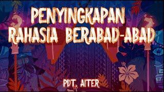 Pdt. Aiter - PENYINGKAPAN RAHASIA BERABAD-ABAD