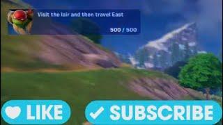 Visit the Lair and then Travel East - Fortnite