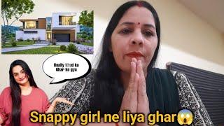 Snappy girl ne sach mei liya ghar? @snappygirls02 || Sharda gahlawat vlogs