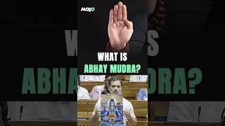 Rahul Gandhi Shows Abhay Mudra Posters To PM Modi. What Is Abhay Mudra?