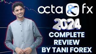 Octafx 2024 complete review by Tani Forex | Secret Truth about Octa Forex trading broker